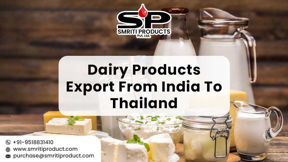 Dairy Products Export from India to Thailand